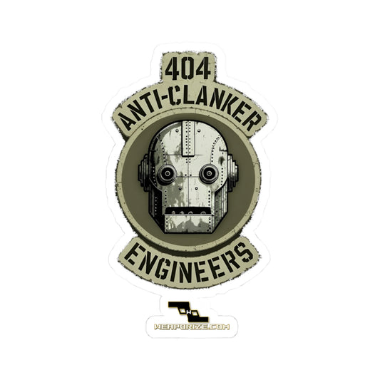 404 Anti‑Clanker Engineers Sticker
