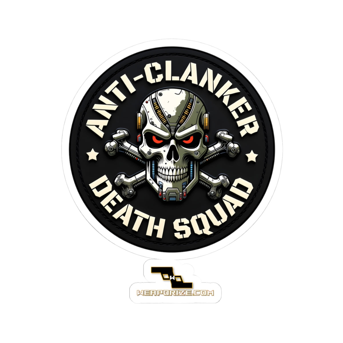 Anti-Clanker Death Squad 6