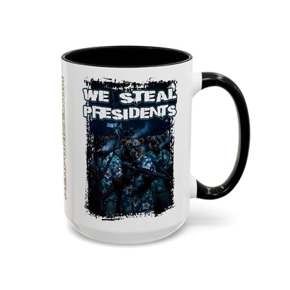 We Steal Presidents Accent Mug (11/15oz)