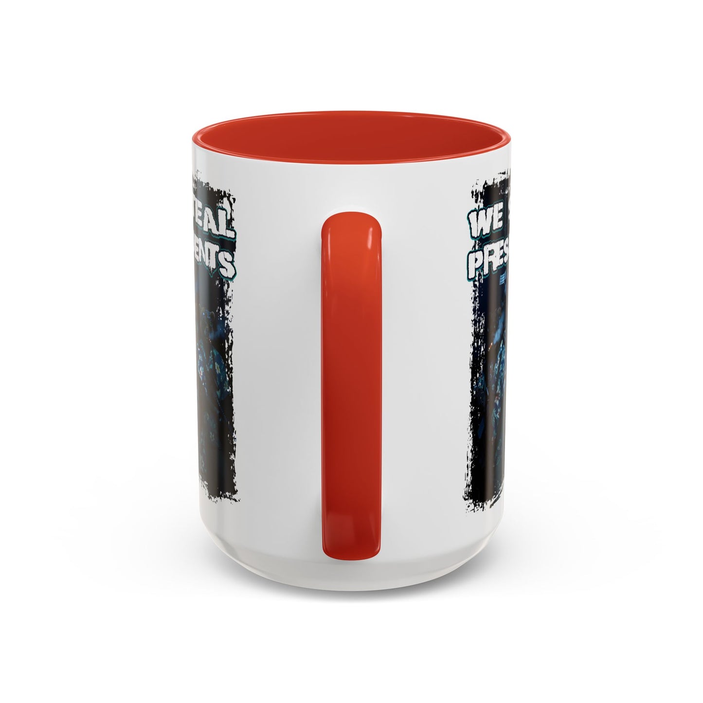 We Steal Presidents Accent Mug (11/15oz)