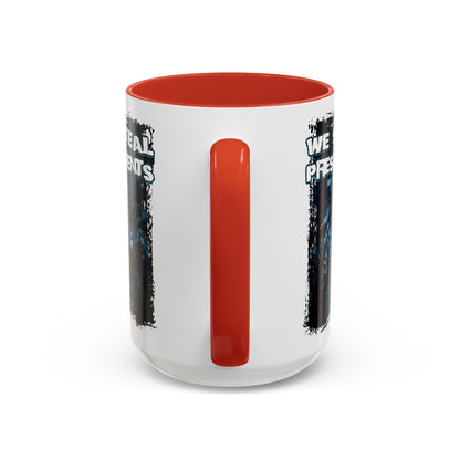 We Steal Presidents Accent Mug (11/15oz)