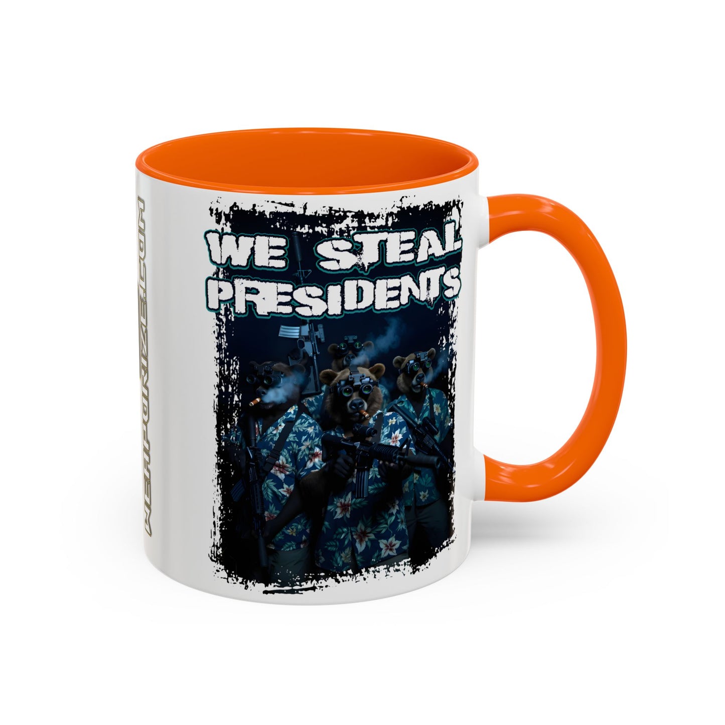 We Steal Presidents Accent Mug (11/15oz)
