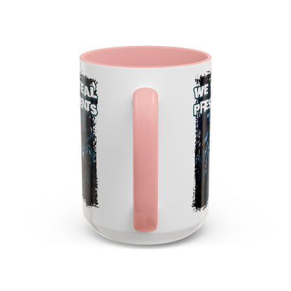 We Steal Presidents Accent Mug (11/15oz)