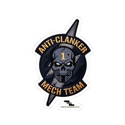The Anti-Clanker Mech Team 1 sticker