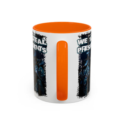 We Steal Presidents Accent Mug (11/15oz)