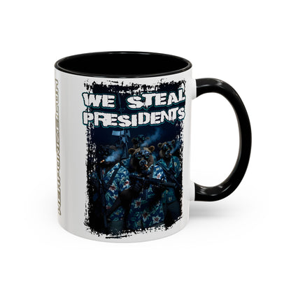 We Steal Presidents Accent Mug (11/15oz)