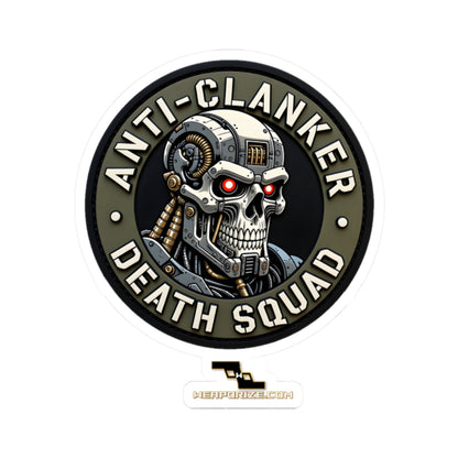 Anti-Clanker Death Squad 5