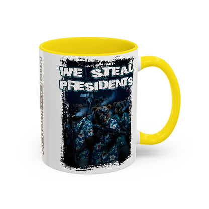 We Steal Presidents Accent Mug (11/15oz)