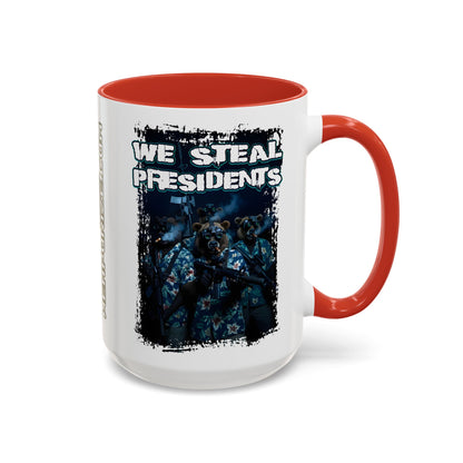 We Steal Presidents Accent Mug (11/15oz)