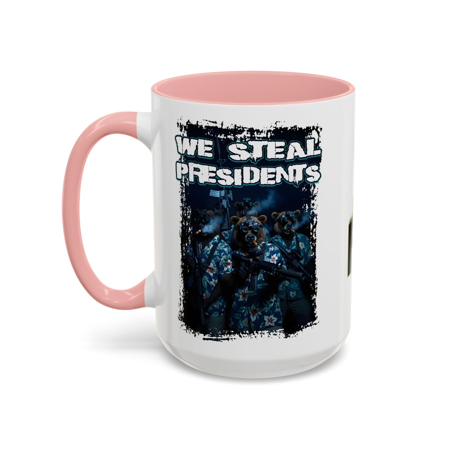 We Steal Presidents Accent Mug (11/15oz)