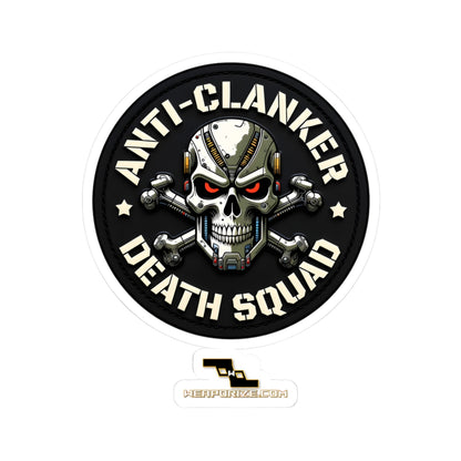 Anti-Clanker Death Squad 6