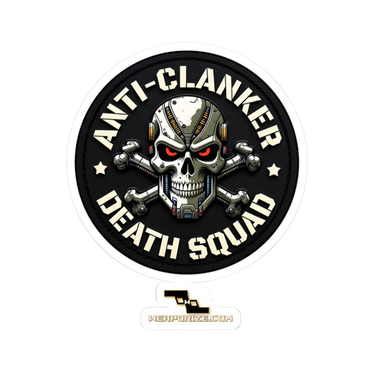 Anti-Clanker Death Squad 6