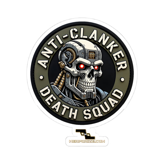Anti-Clanker Death Squad 5