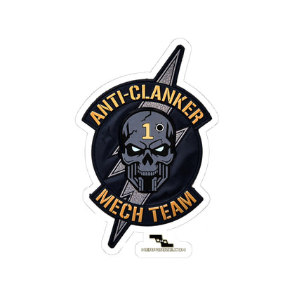 The Anti-Clanker Mech Team 1 sticker
