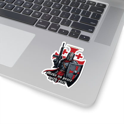Crusader Knight Sticker — 'Make No Peace With Evil'