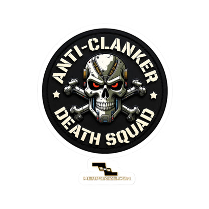 Anti-Clanker Death Squad 6