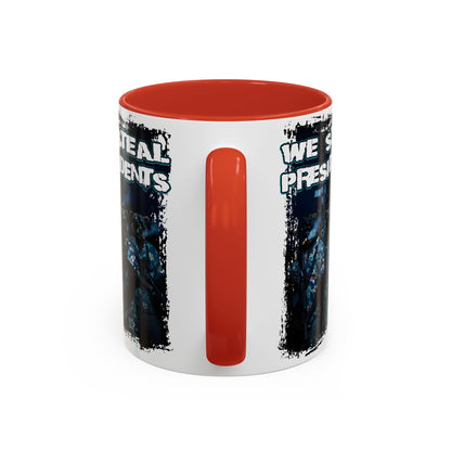 We Steal Presidents Accent Mug (11/15oz)