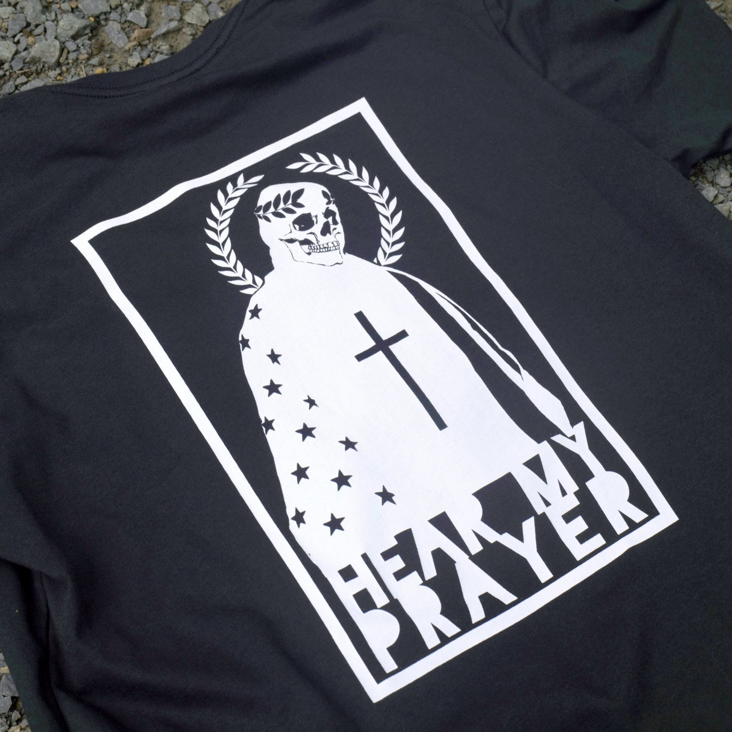 T-Shirt: Hear My Prayer